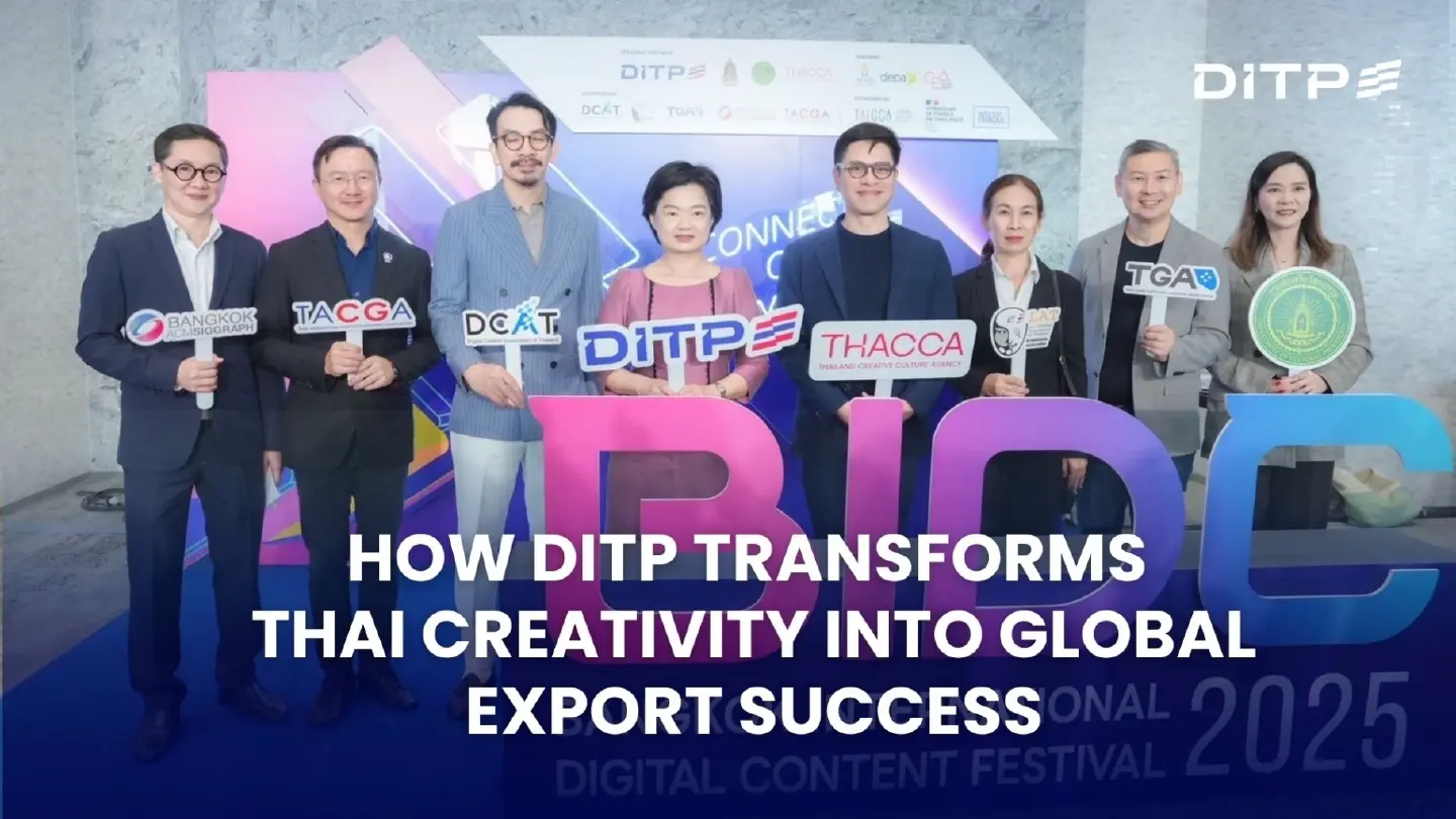 From Milan Runways to Hollywood Studios: How DITP Transforms Thai Creativity into Global Export Success From Milan Runways to Hollywood Studios: How DITP Transforms Thai Creativity into Global Export Success