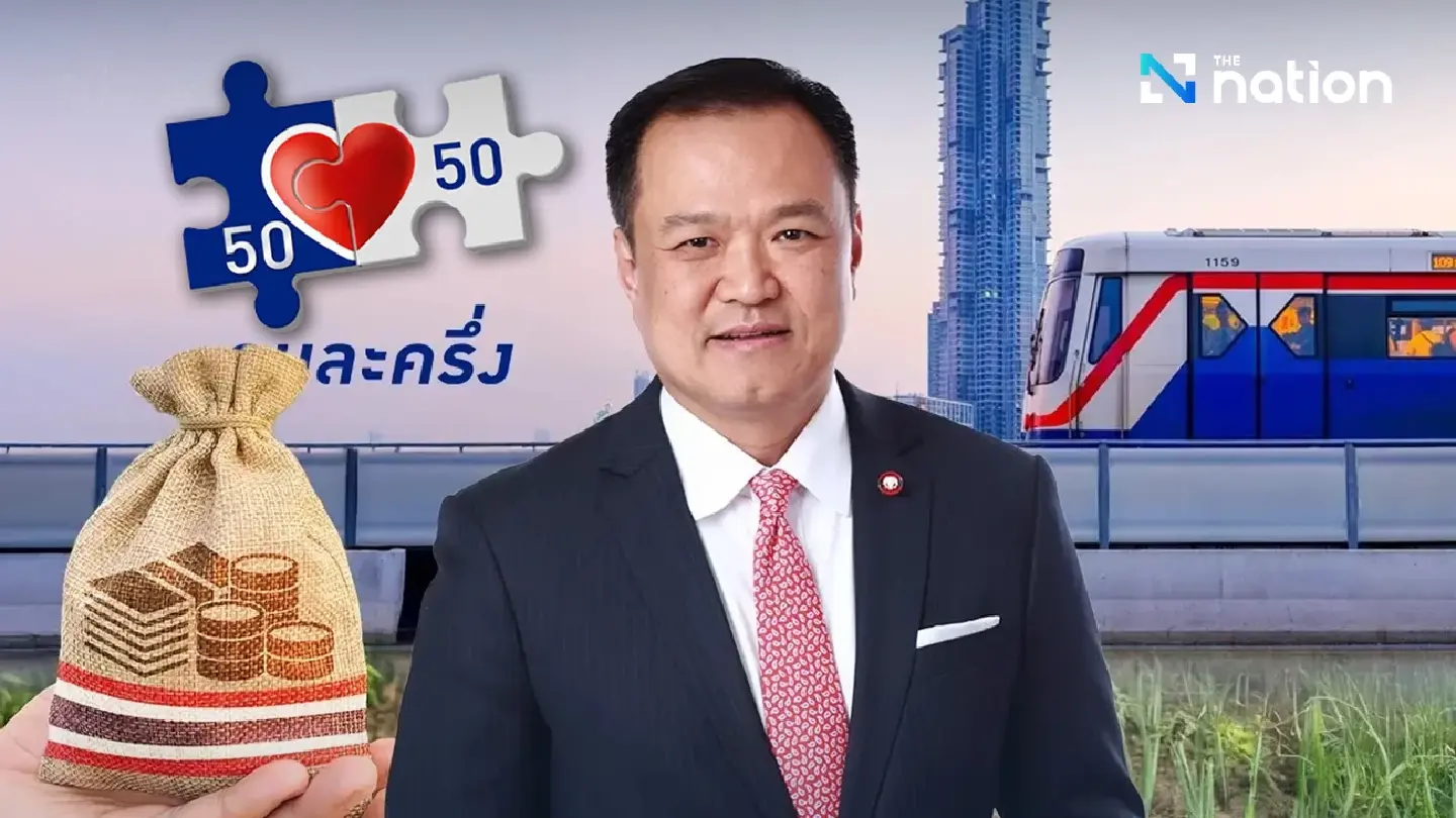 Anutin’s quick-win plan: co-payment, cheaper train fares, farm debt relief