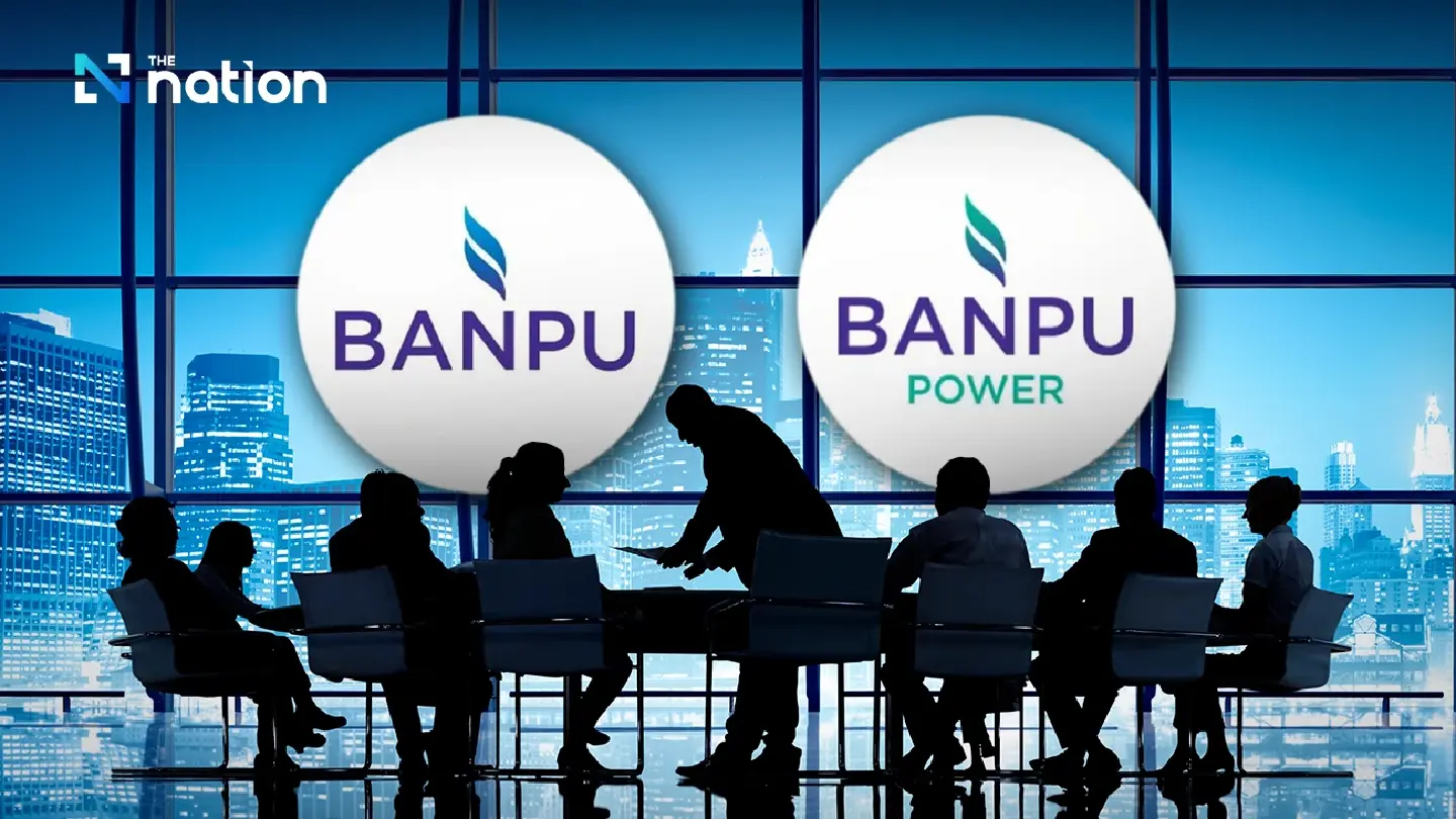 BANPU board approves merger with BPP: SET informed BANPU board approves merger with BPP: SET informed