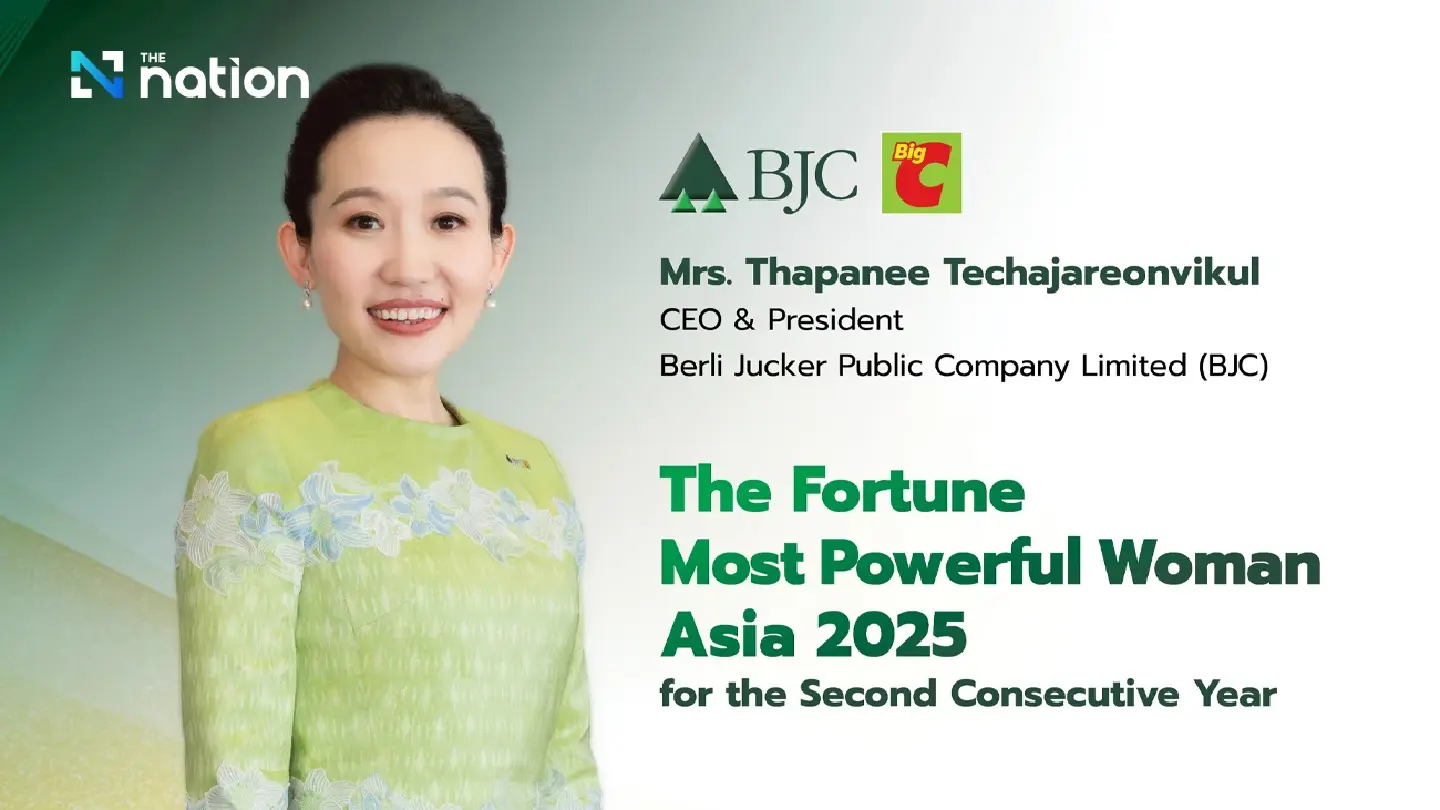 “Thapanee Techajareonvikul”, CEO & President of Berli Jucker (BJC), Awarded “The Fortune Most Powerful Women Asia 2025” for the Second Year