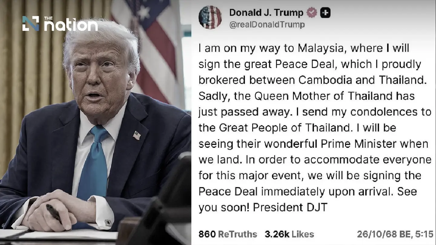 Trump Blends Peace Deal Announcement with Condolences for Thai Queen Mother