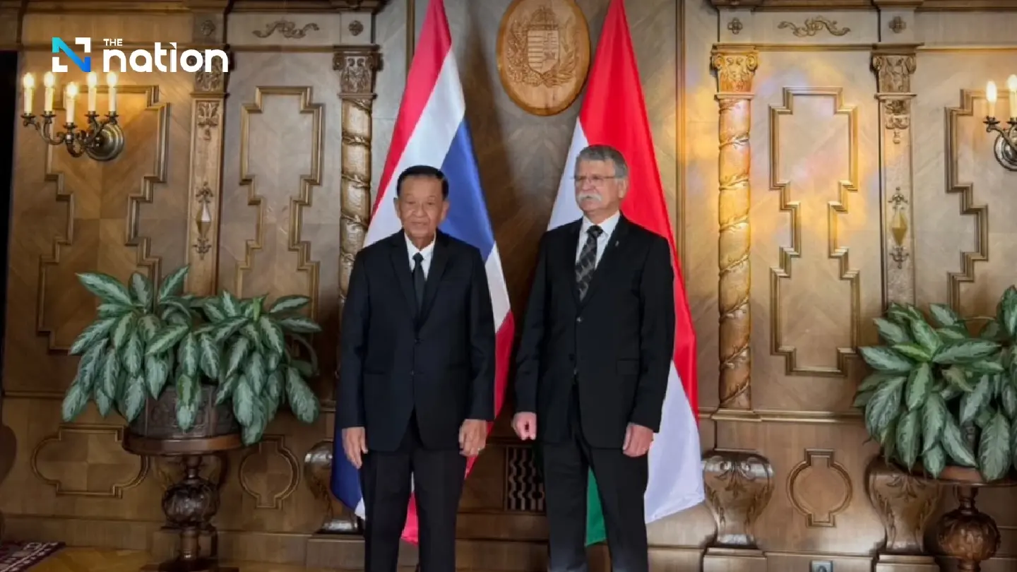Hungary hails Thailand’s independence, pledges closer cooperation
