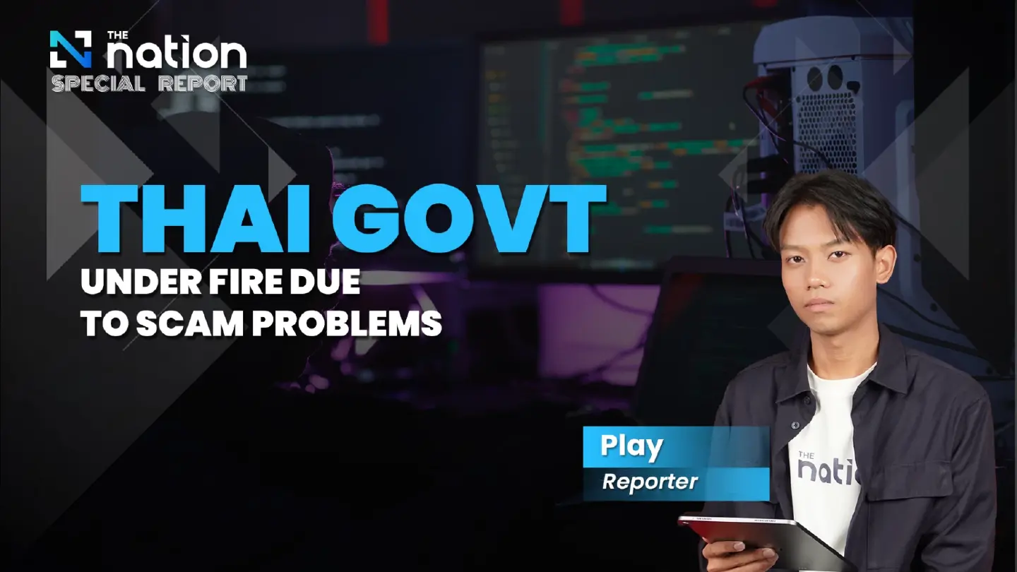 Thai govt under fire due to scam problems
