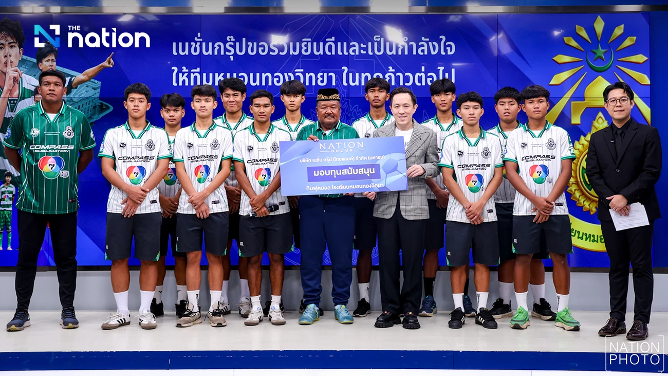 Nation Foundation fuels youth dreams with support for Monthongwitaya’s underdog football heroes