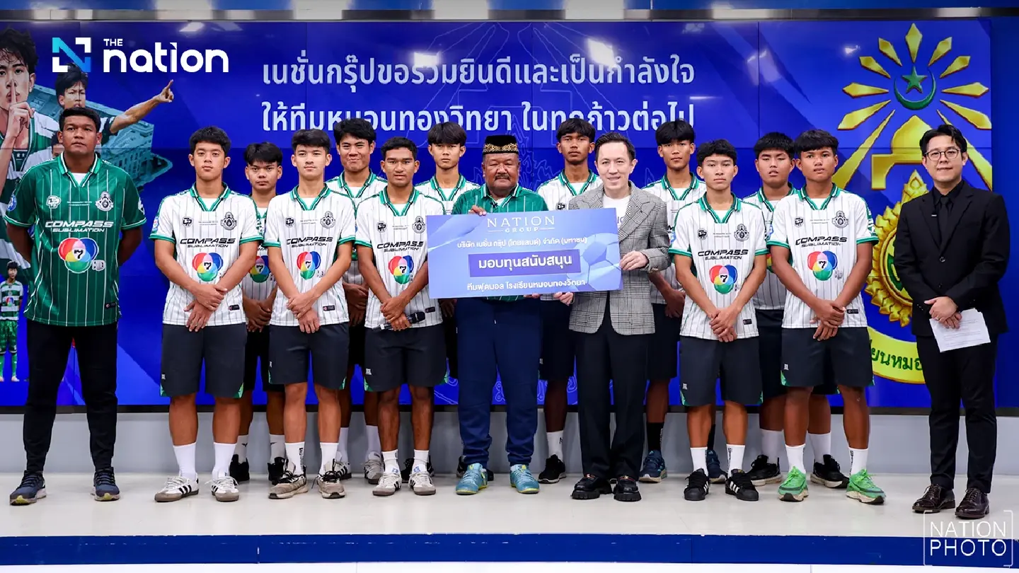 Nation Foundation fuels youth dreams with support for Monthongwitaya’s underdog football heroes