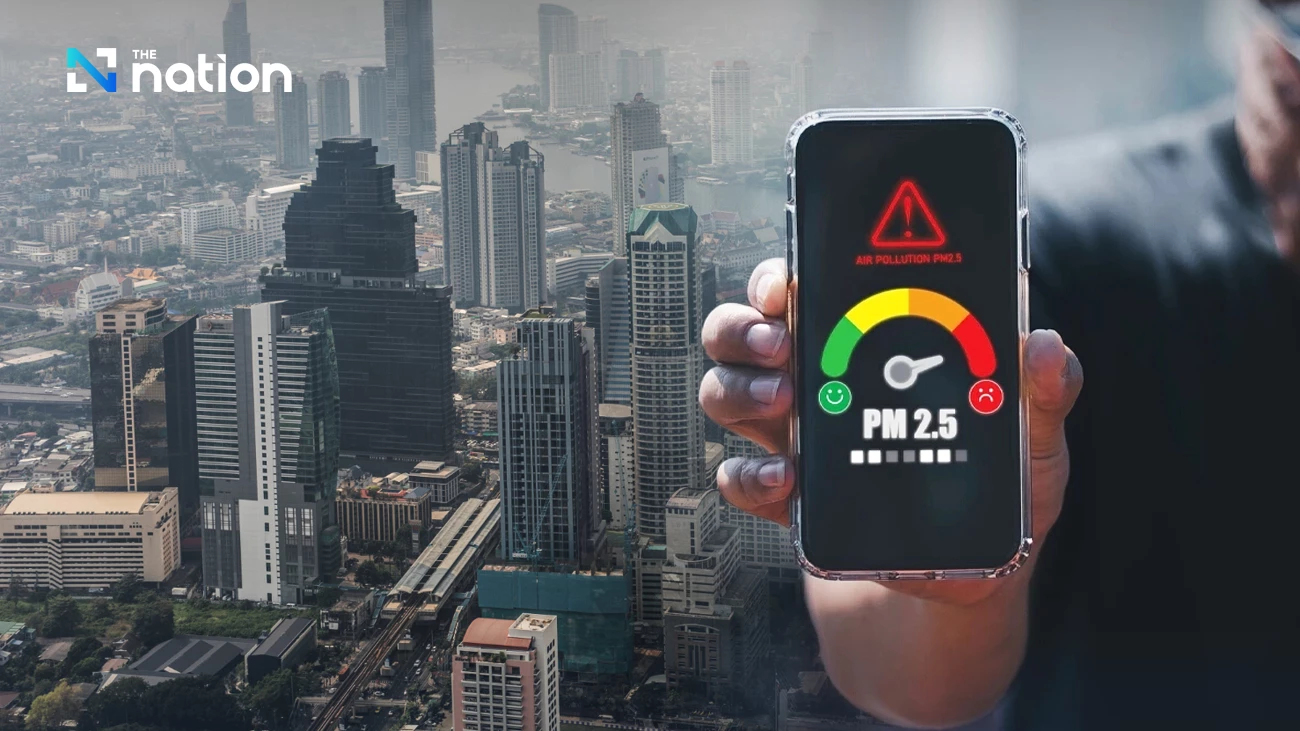 ‘Rain ends, dust begins’: Thailand to launch real-time PM2.5 alert system via Cell Broadcast