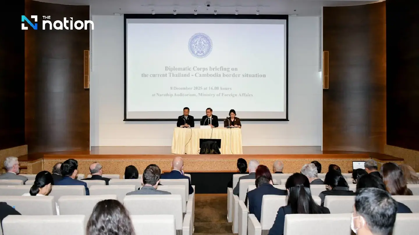 Thailand Briefs Diplomatic Corps, Reaffirms Necessity of Utmost Military Action