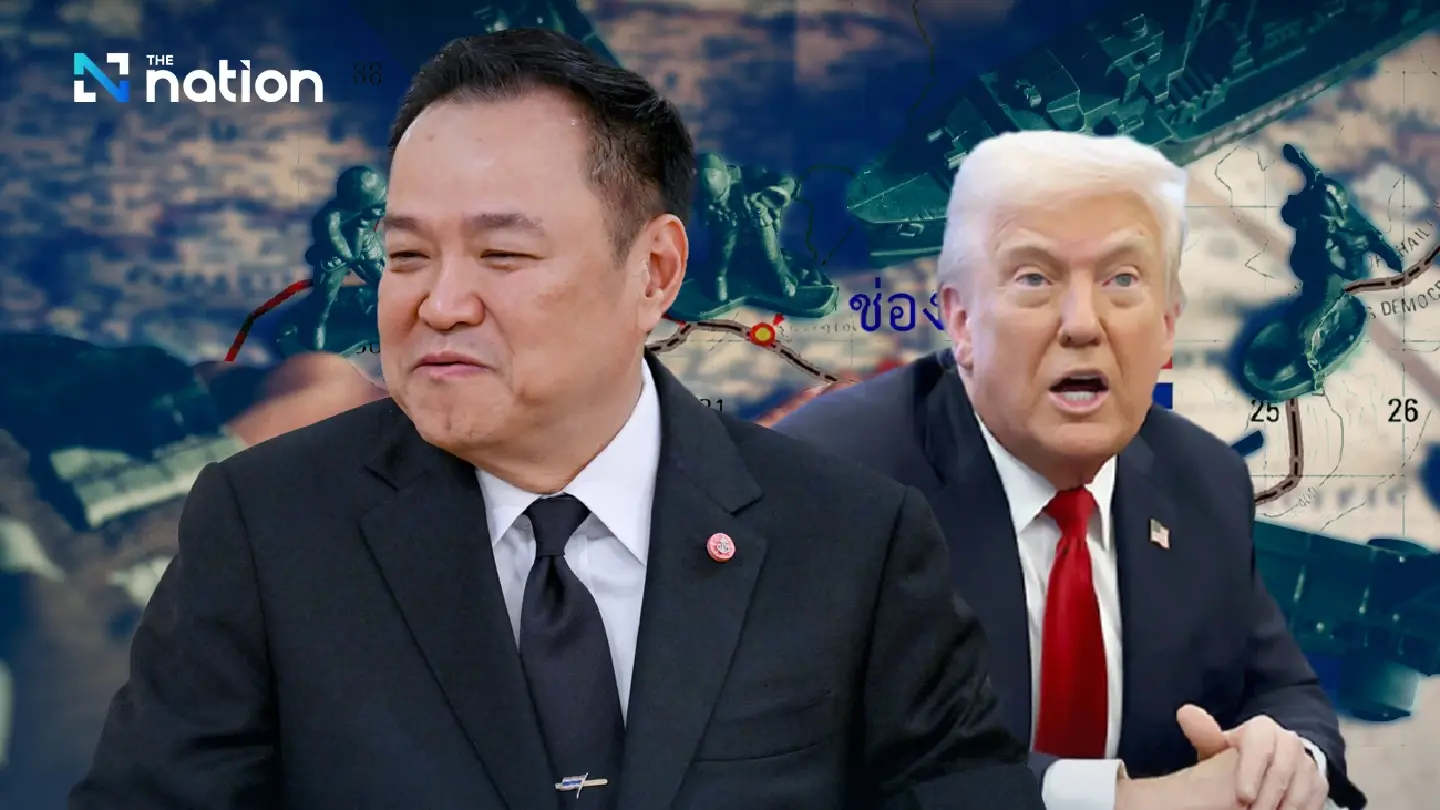 Anutin says he is not concerned by Trump’s claim, insists Thailand was attacked first