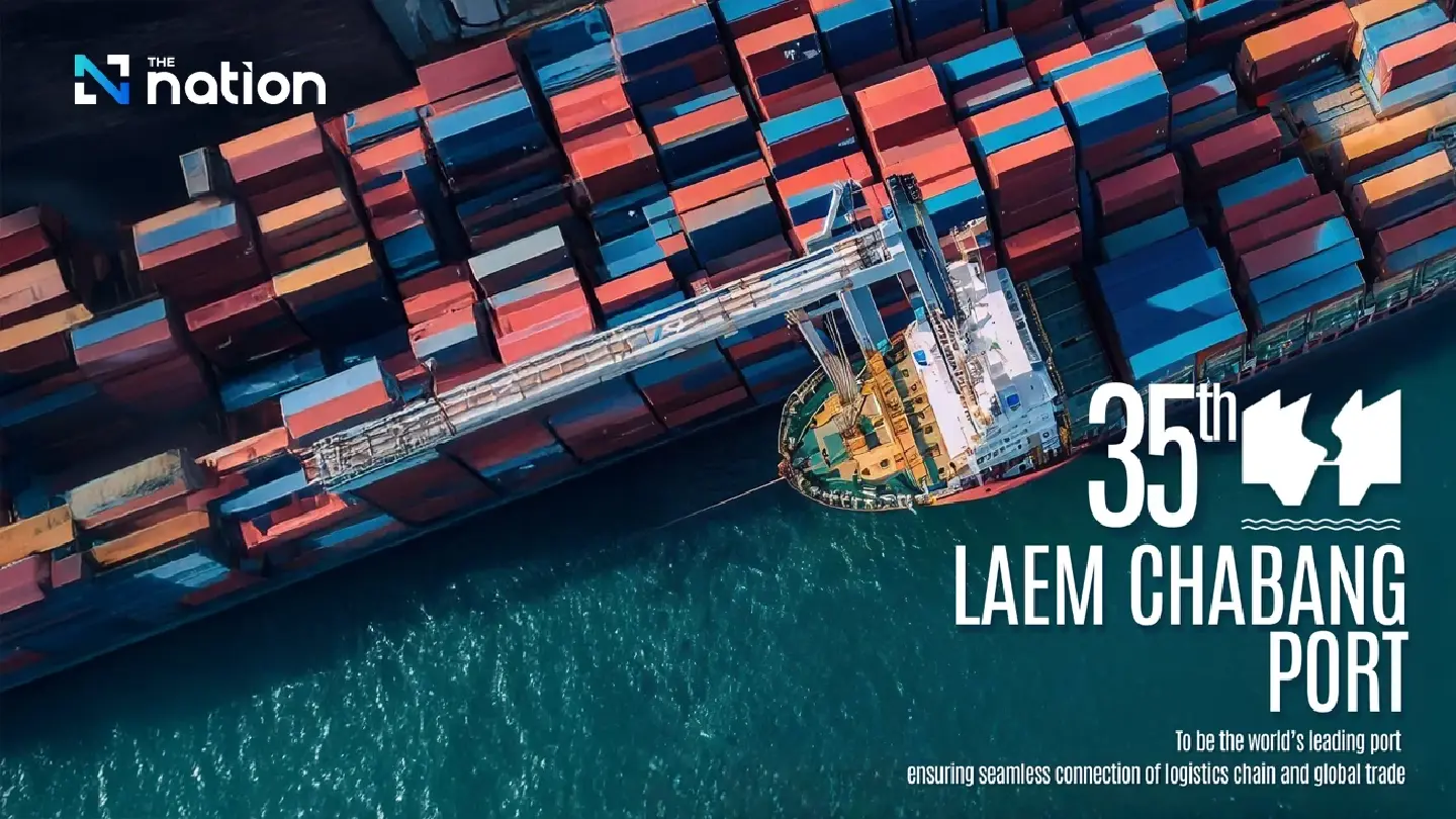 35th anniversary of Laem Chabang Port: A legacy of trust and growth