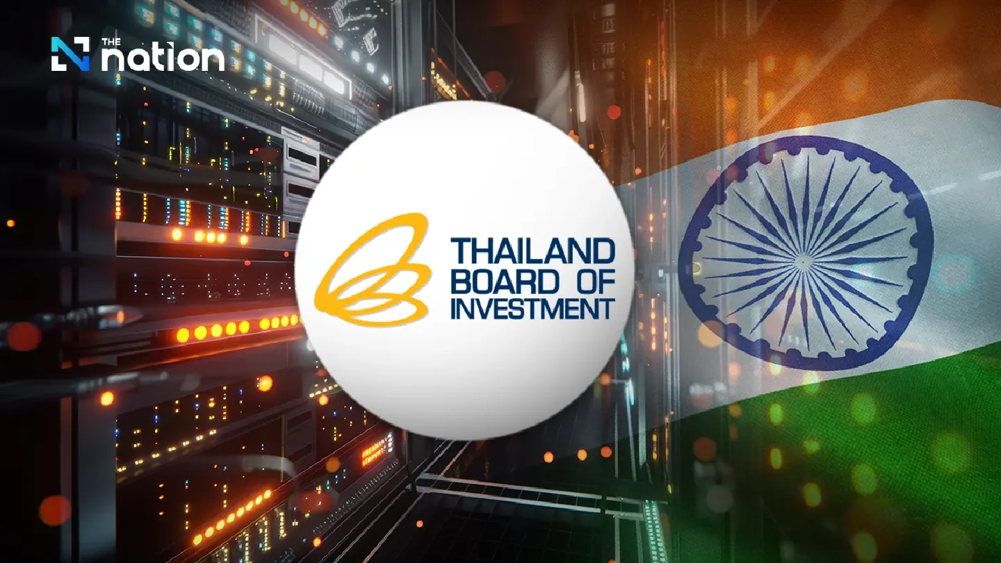BOI: India’s 20-year 0% data centre tax cut will not dent Thai investment BOI: India’s 20-year 0% data centre tax cut will not dent Thai investment
