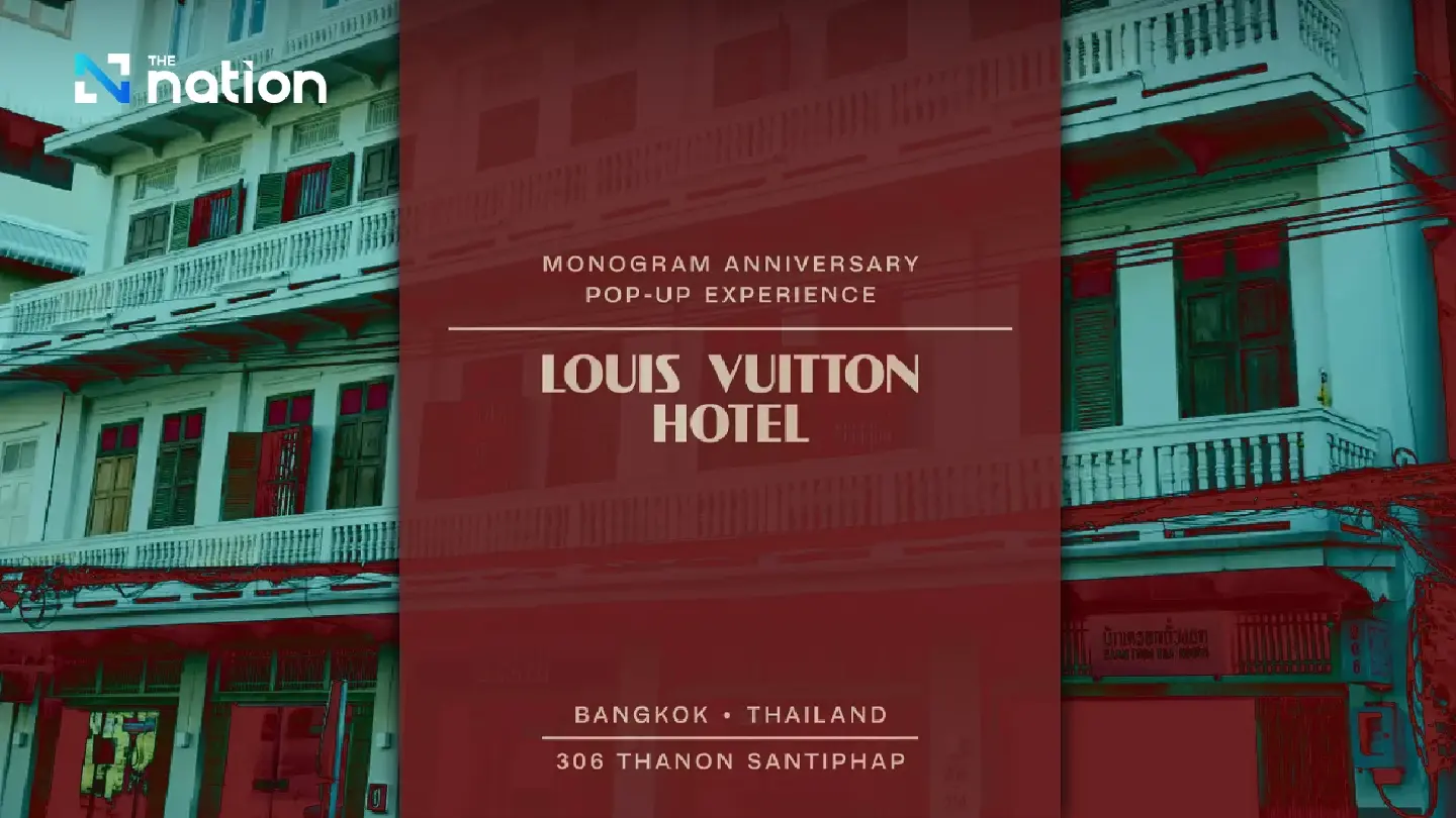 Louis Vuitton Unveils Exclusive ‘Hotel’ Concept in Bangkok’s Historic Heart