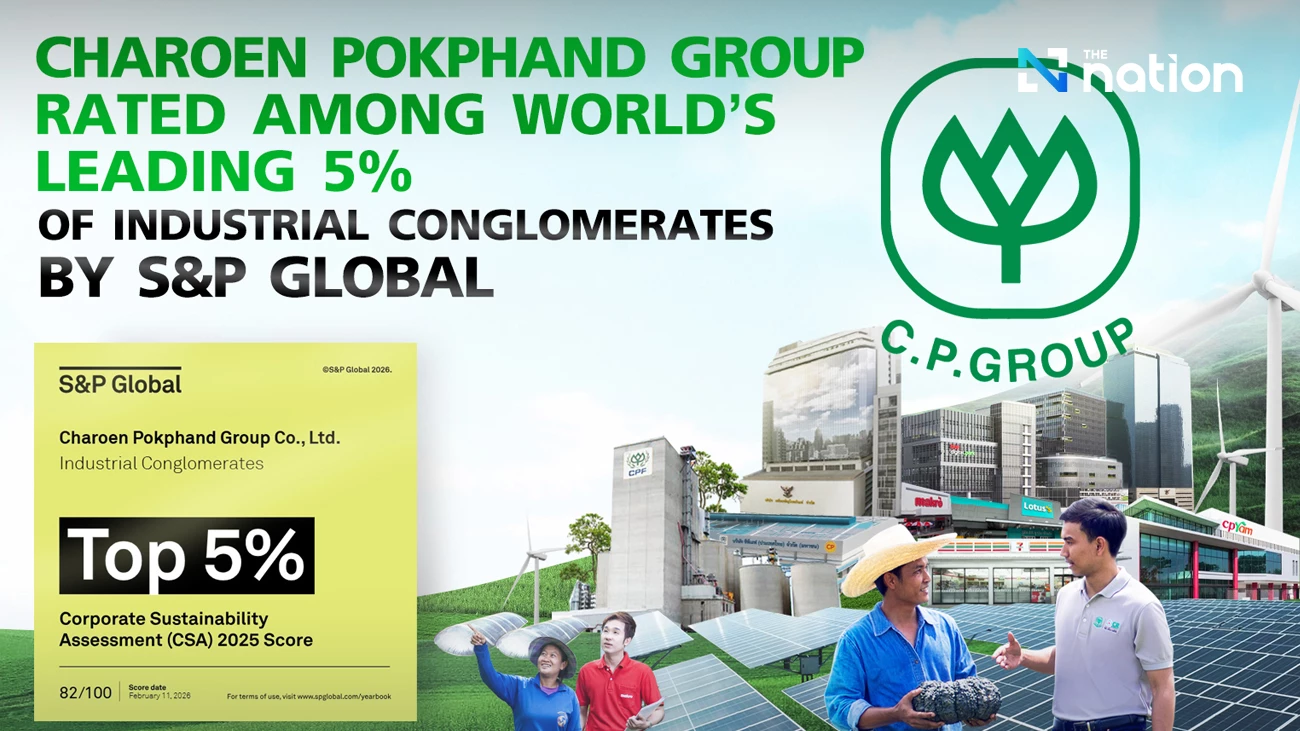Charoen Pokphand Group rated among world’s leading 5% of industrial conglomerates by S&P Global