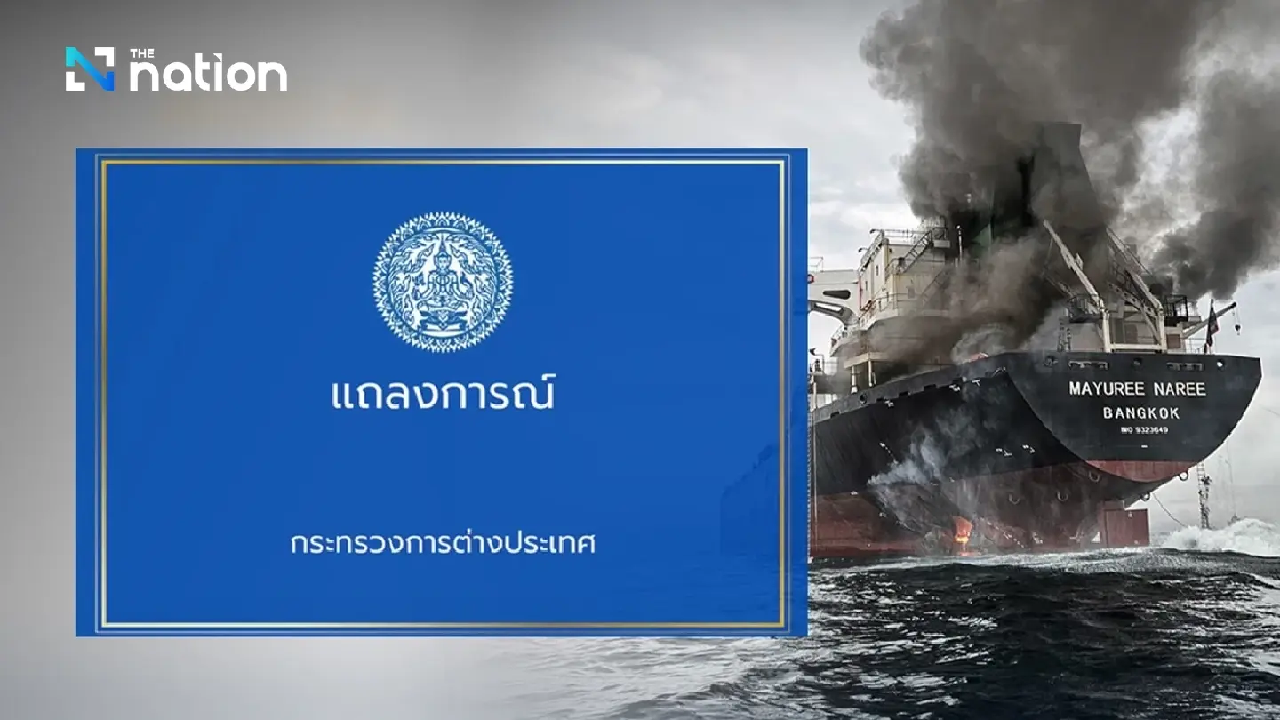 Thailand urges respect for UN Charter after attack on Thai cargo ship