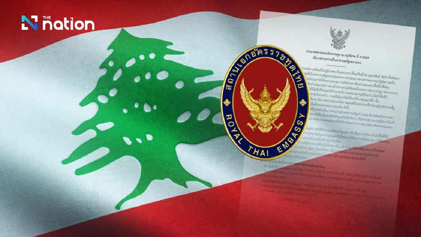 Embassy urges Thais in Lebanon to consider leaving now amid escalating conflict