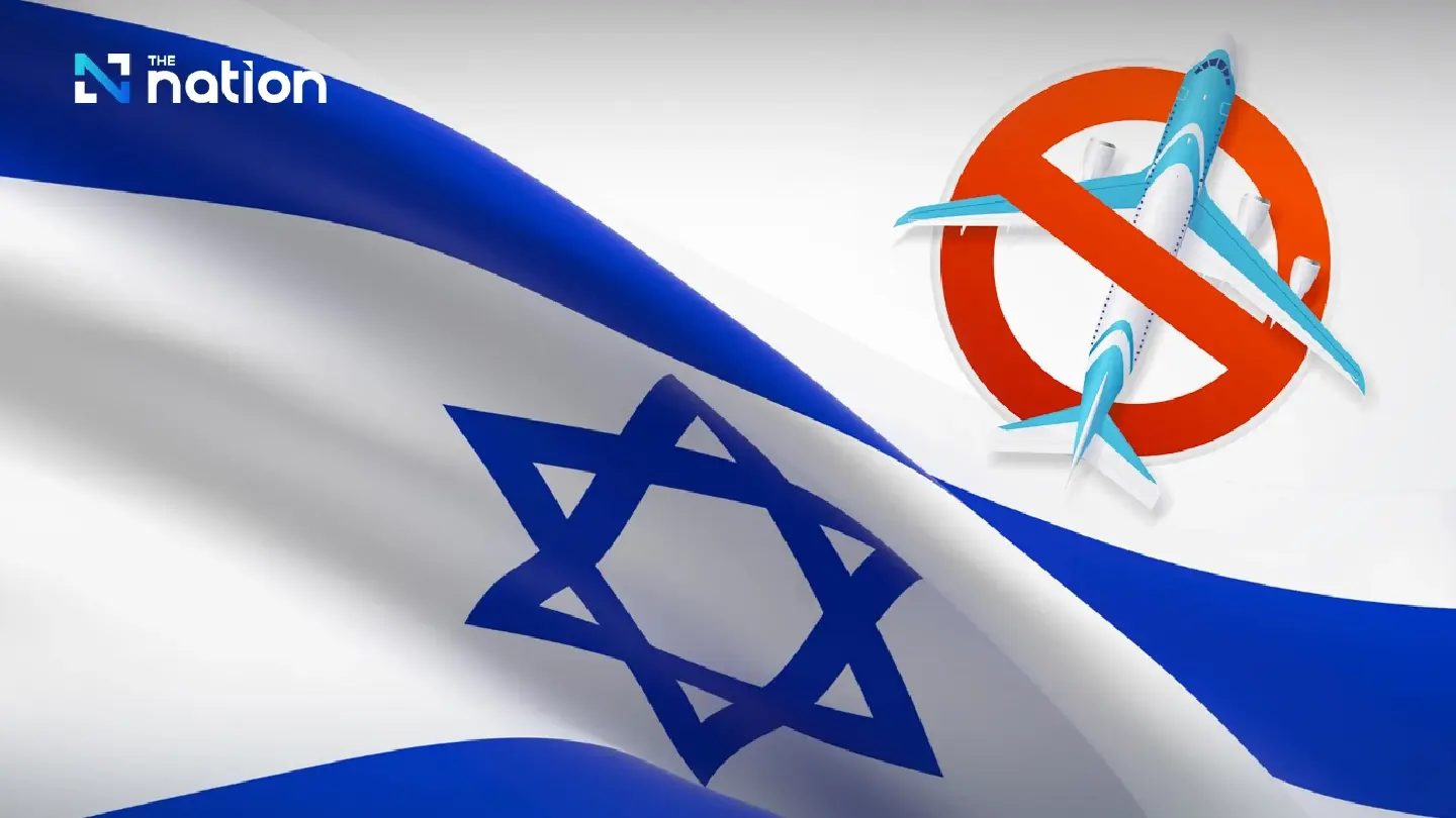 Israel closes airspace until April 16, Thais urged to delay flight bookings Israel closes airspace until April 16, Thais urged to delay flight bookings