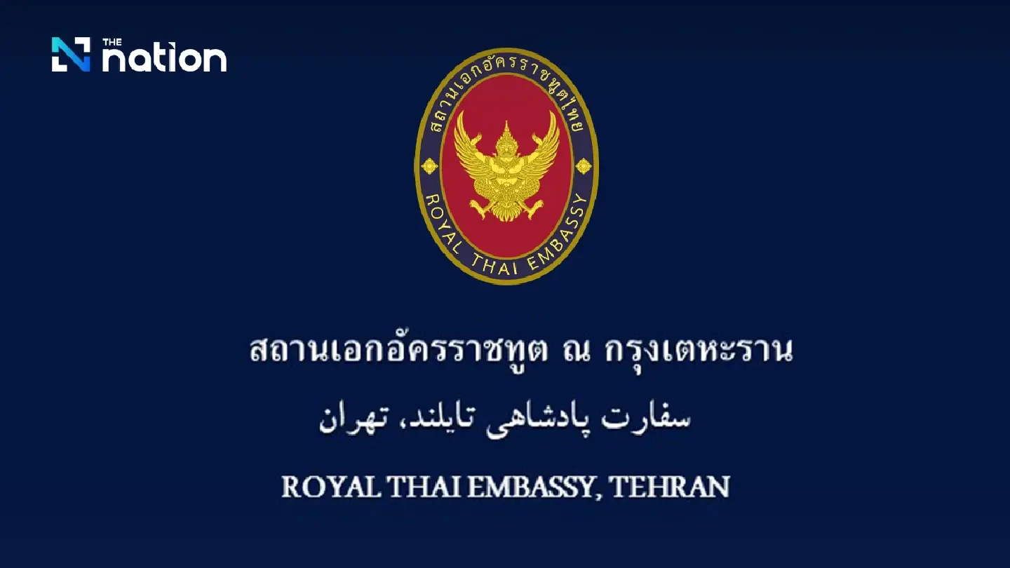Thai embassy in Tehran urges Thais to prepare for evacuation Thai embassy in Tehran urges Thais to prepare for evacuation