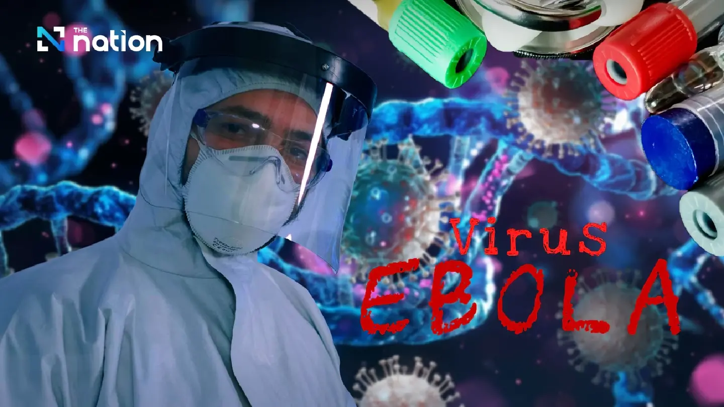 Thailand monitors Ebola after WHO emergency in Congo, Uganda
