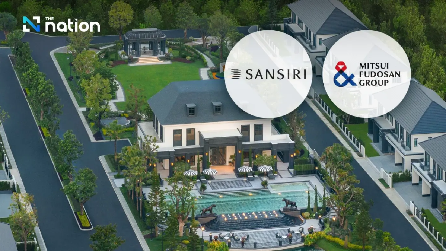Sansiri and Mitsui Fudosan Expand Thai Ventures with THB28bn Roadmap Sansiri and Mitsui Fudosan Expand Thai Ventures with THB28bn Roadmap