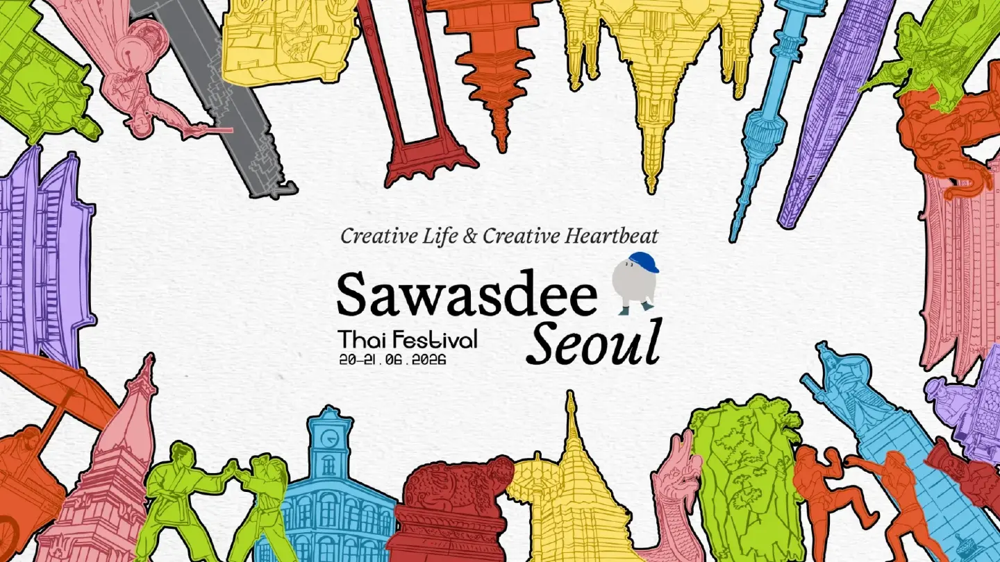 Sawasdee Seoul Thai Festival 2026: Thailand’s creative energy takes centre stage in Seoul
