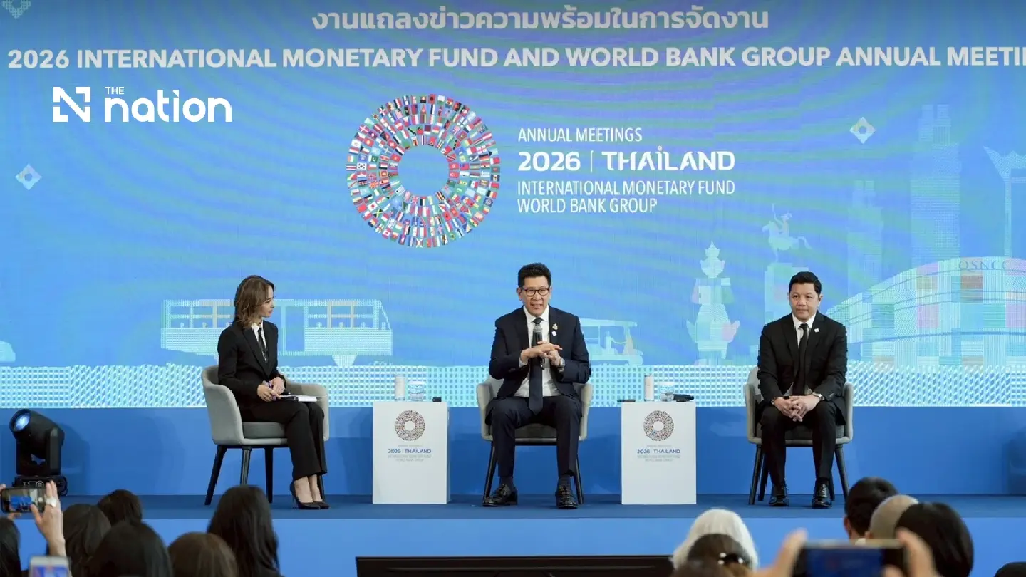 Thailand to Showcase Economic Model at 2026 IMF-World Bank Annual Meeting Thailand to Showcase Economic Model at 2026 IMF-World Bank Annual Meeting
