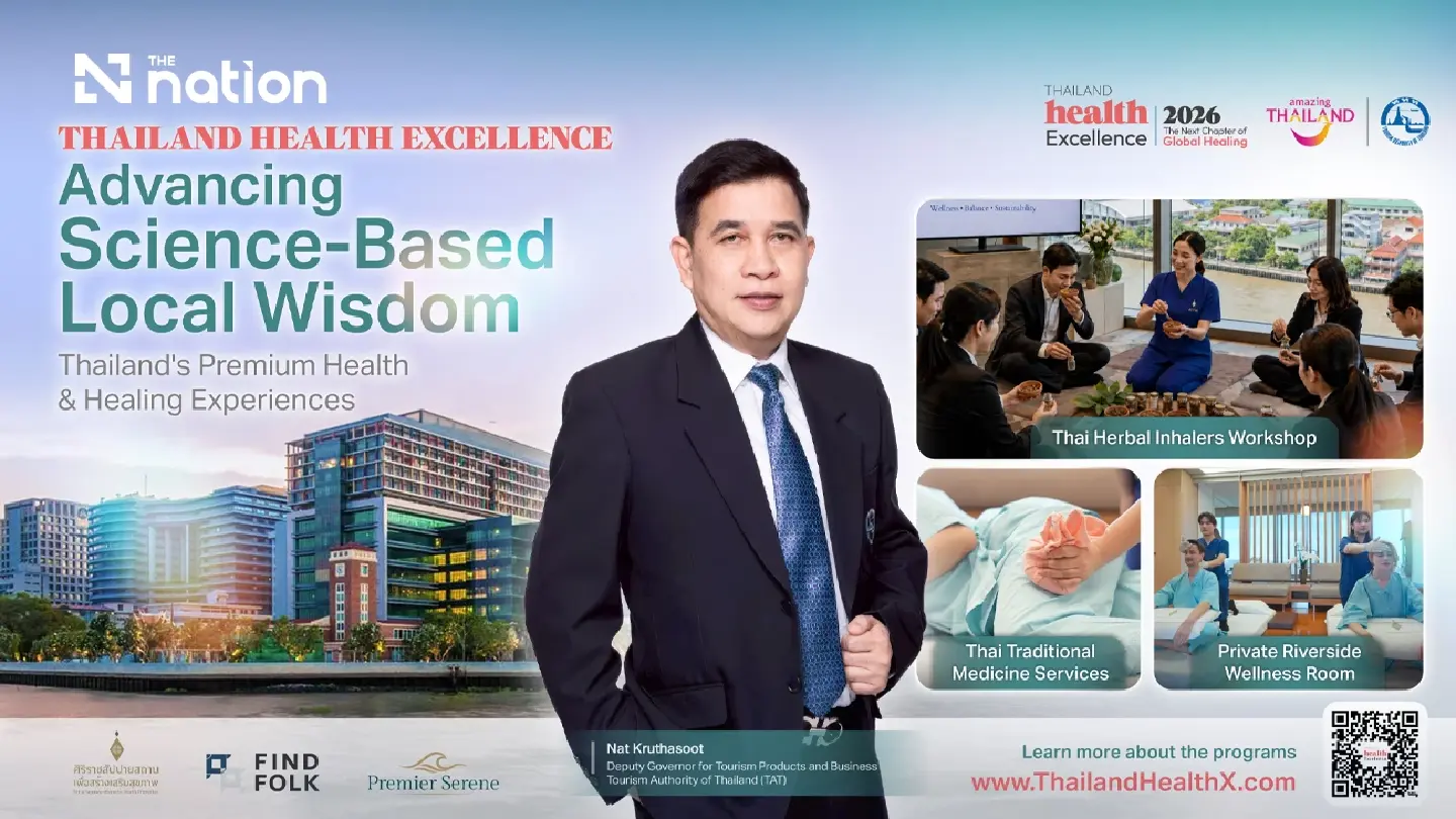 Thailand Health Excellence 2026 Advances Science-Based Local Wisdom Wellness Through Premium, Quality-Assured Thai Wellness Experiences Thailand Health Excellence 2026 Advances Science-Based Local Wisdom Wellness Through Premium, Quality-Assured Thai Wellness Experiences