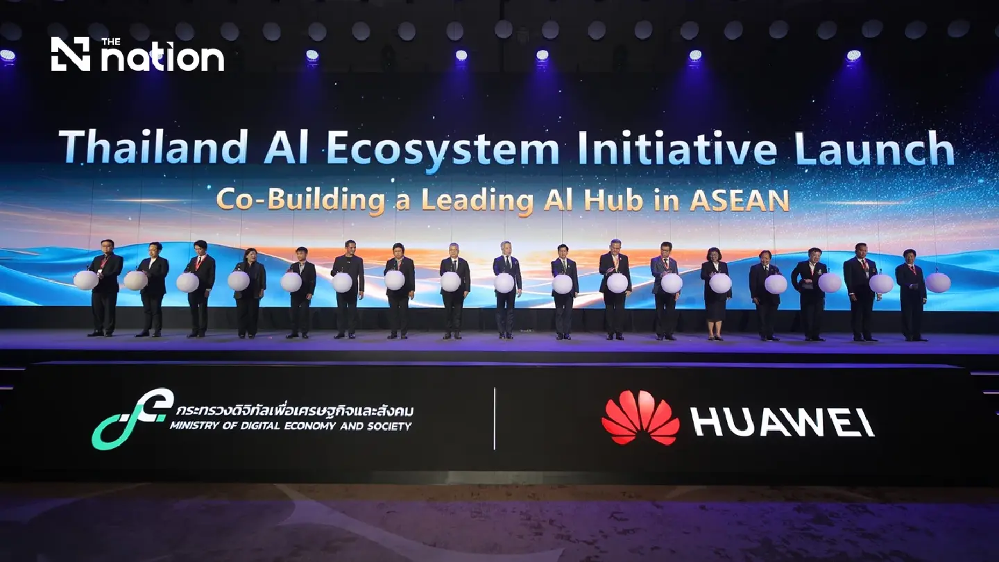 Thailand, Huawei Launch AI Ecosystem Drive to Build ASEAN Hub Thailand, Huawei Launch AI Ecosystem Drive to Build ASEAN Hub