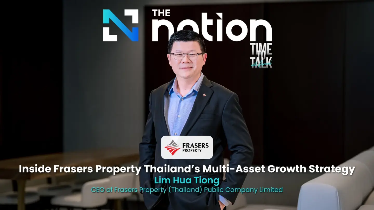 “Inside Frasers Property Thailand’s Multi-Asset Growth Strategy - Lim Hua Tiong I Time to Talk EP.68