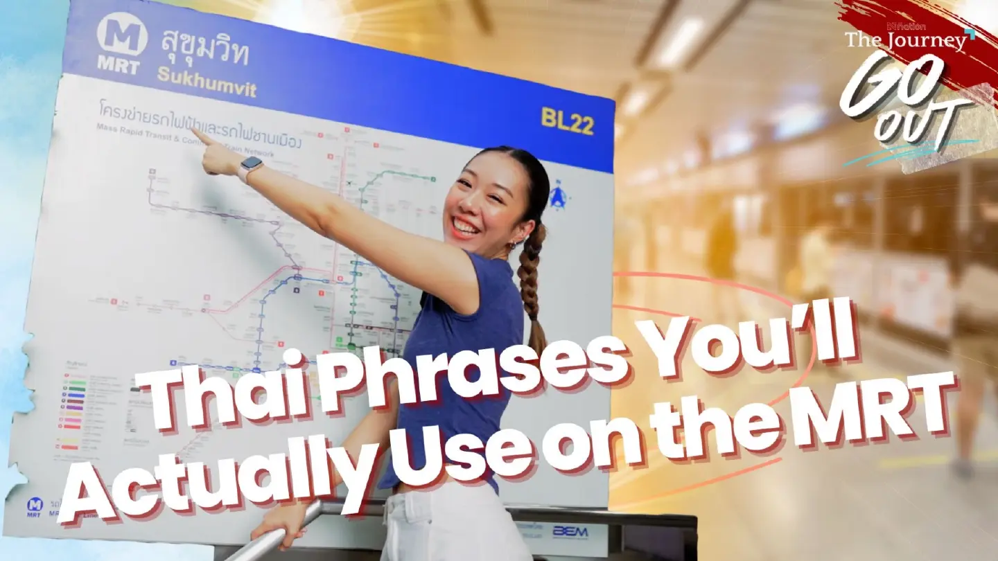 How to Ride MRT: Easy Thai Phrases for Asoke and Sukhumvit Transit