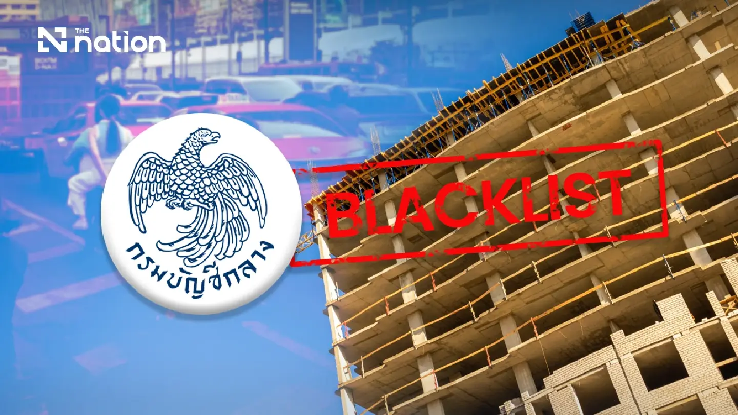 Thailand tightens blacklist rules for unsafe contractors Thailand tightens blacklist rules for unsafe contractors