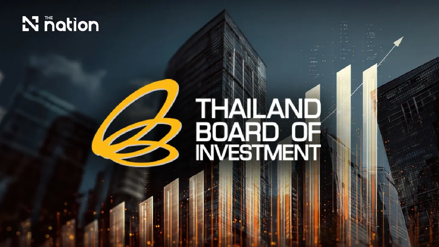 Thailand expects BOI investment to create up to 600,000 quality jobs Thailand expects BOI investment to create up to 600,000 quality jobs