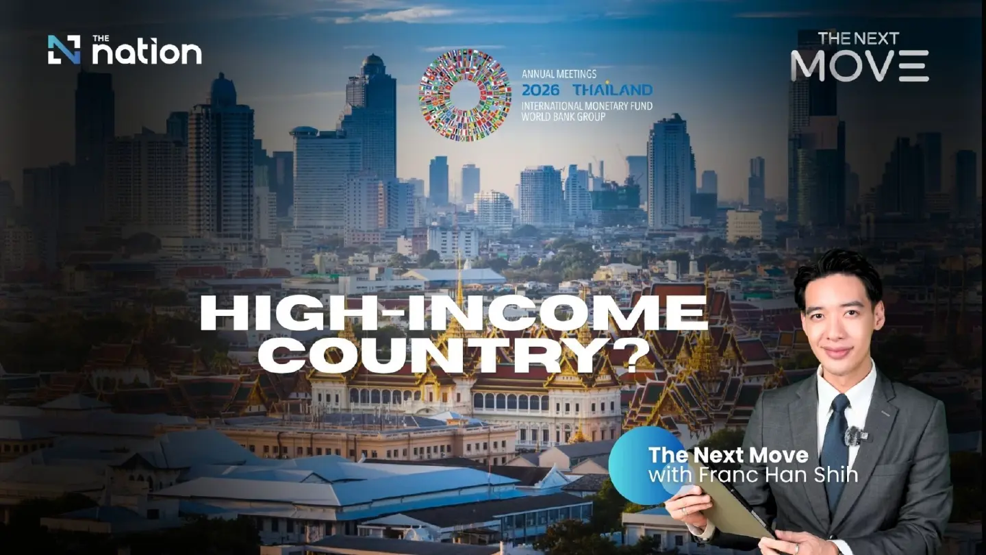 World Bank: Thailand could become high-income country by 2037 | The Next Move EP28