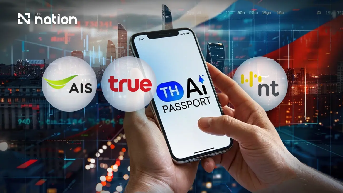 TH-AI Passport gains three telecom backers, NT targets October 1 TH-AI Passport gains three telecom backers, NT targets October 1