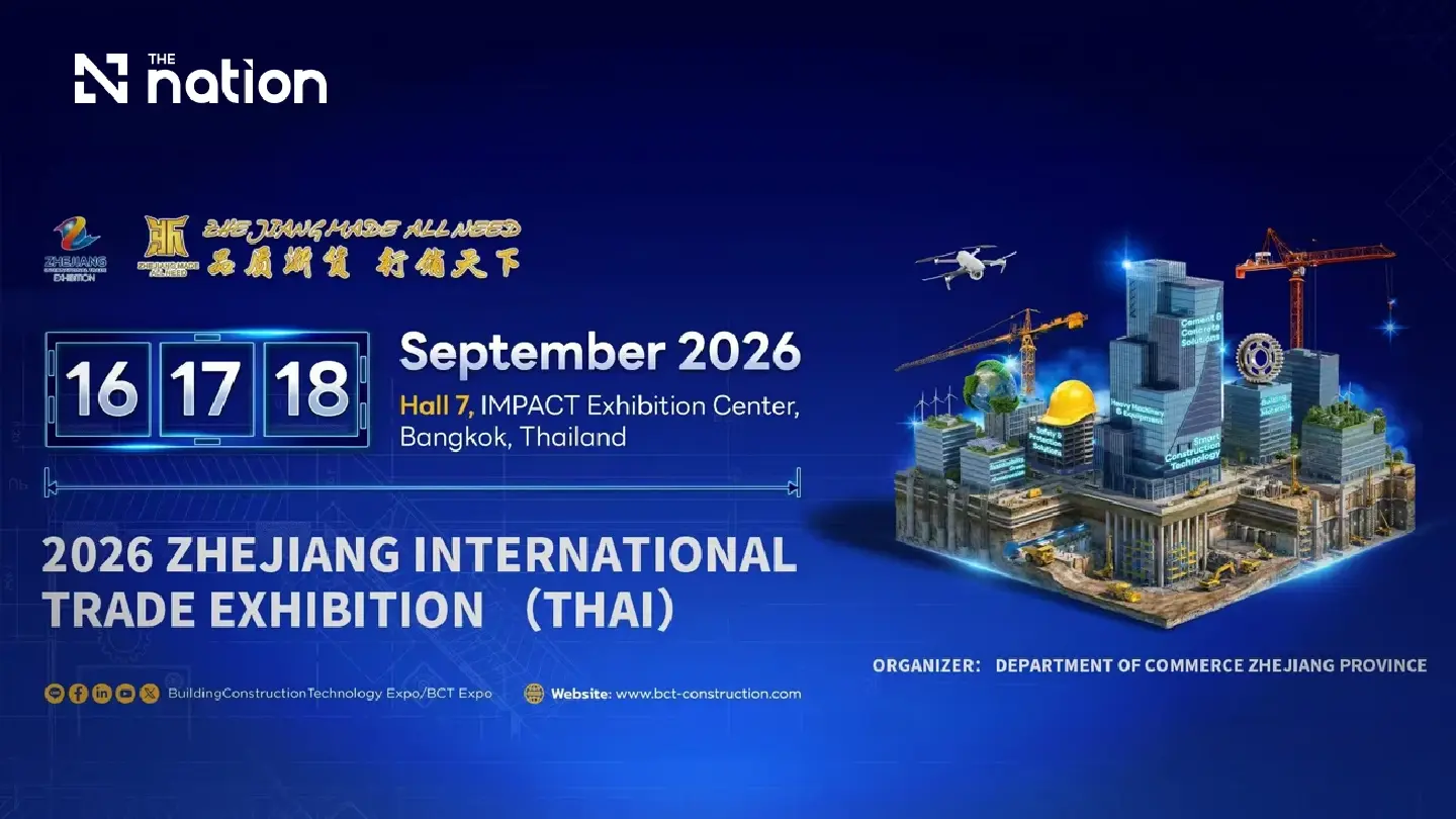 The Zhejiang International Trade Exhibition (Thai) will open in September 16th, 2026