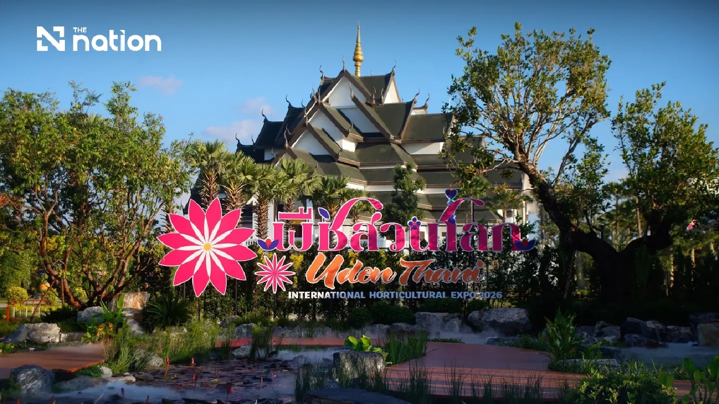 Udon Thani horticultural expo set to open amid budget scrutiny Udon Thani horticultural expo set to open amid budget scrutiny
