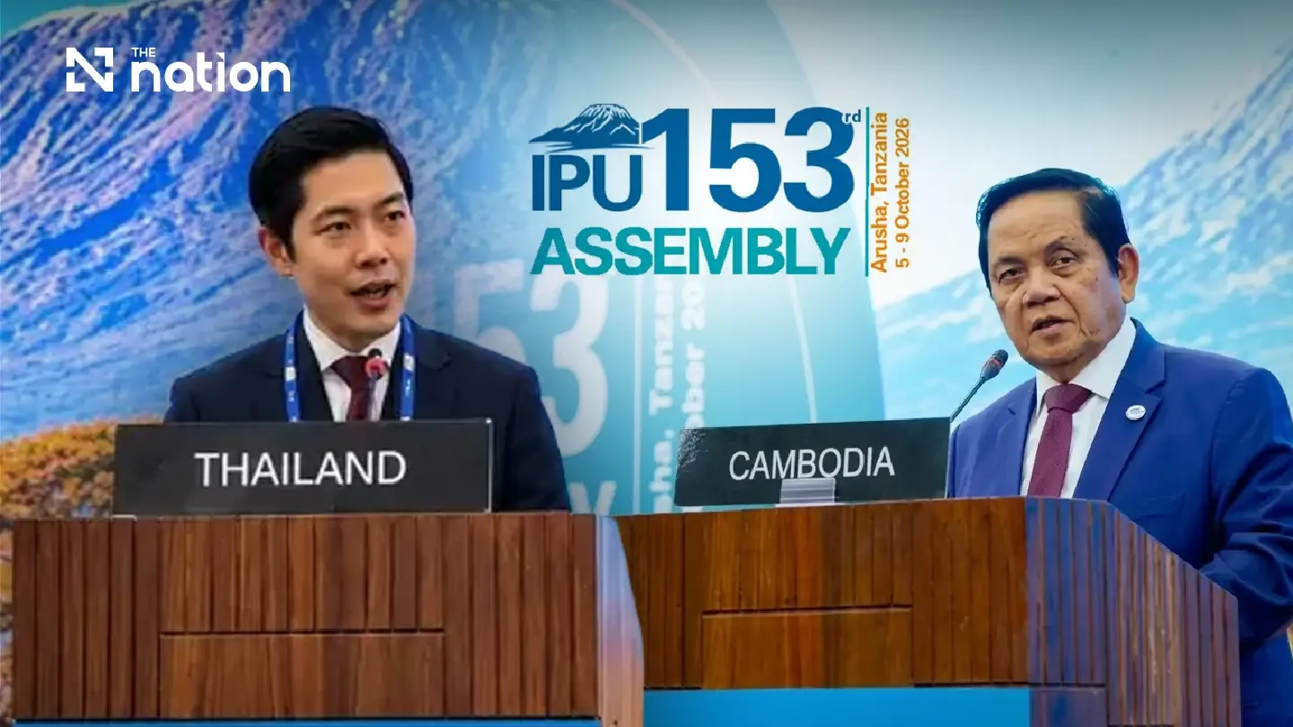 Thai MP rejects Cambodia claims over MOU 44 at IPU assembly Thai MP rejects Cambodia claims over MOU 44 at IPU assembly