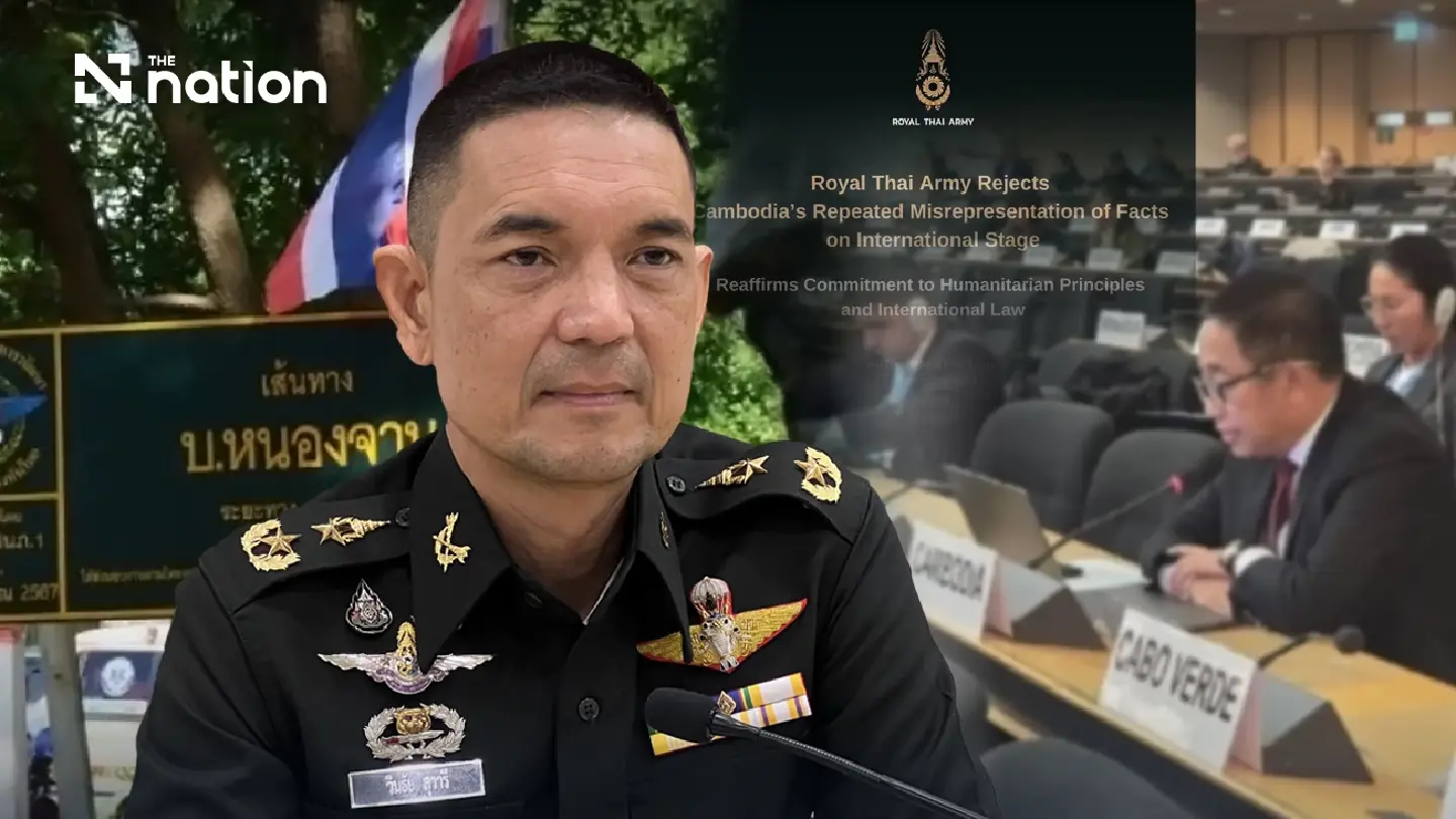 Thai army disputes Cambodia’s displacement claims at UN Thai army disputes Cambodia’s displacement claims at UN